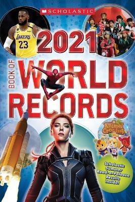 Scholastic Book of World Records 2021 - Scholastic - cover