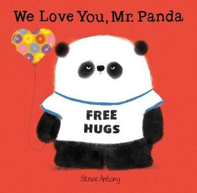 We Love You, Mr. Panda - Steve Antony - cover