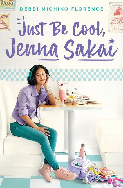 Just Be Cool, Jenna Sakai - Debbi Michiko Florence - ebook