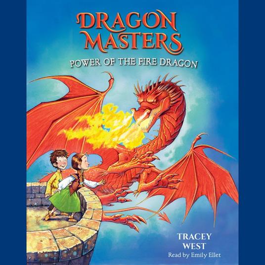 Power of the Fire Dragon: A Branches Book (Dragon Masters #4)