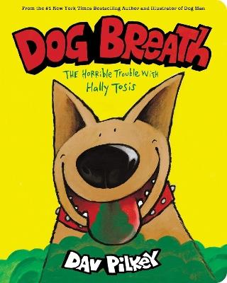 Dog Breath (BB) - Dav Pilkey - cover