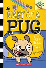 Pug's Road Trip: A Branches Book (Diary of a Pug #7)