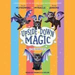 The Upside-Down Magic Collection (Books 1-6)