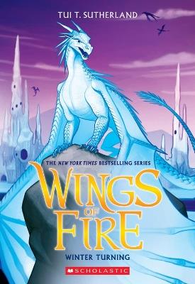 Winter Turning (Wings of Fire Graphic Novel #7) - Tui T. Sutherland - cover