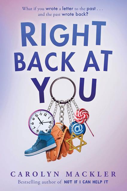 Right Back at You - Carolyn Mackler - ebook
