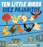 Ten Little Birds / Diez Pajaritos (Scholastic Bilingual)