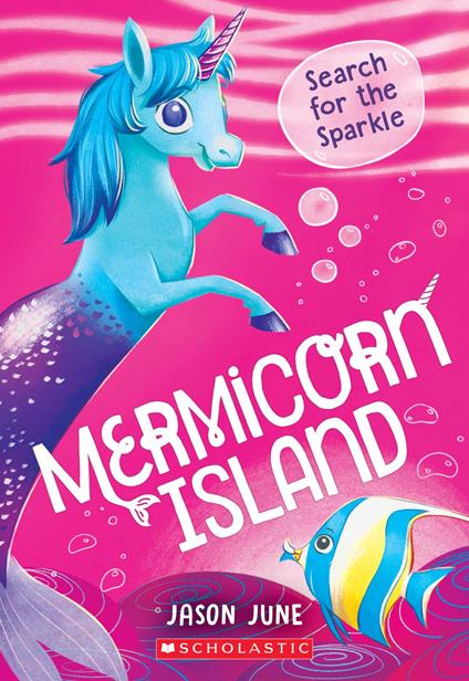 Search for the Sparkle (Mermicorn Island #1) - Jason June - ebook