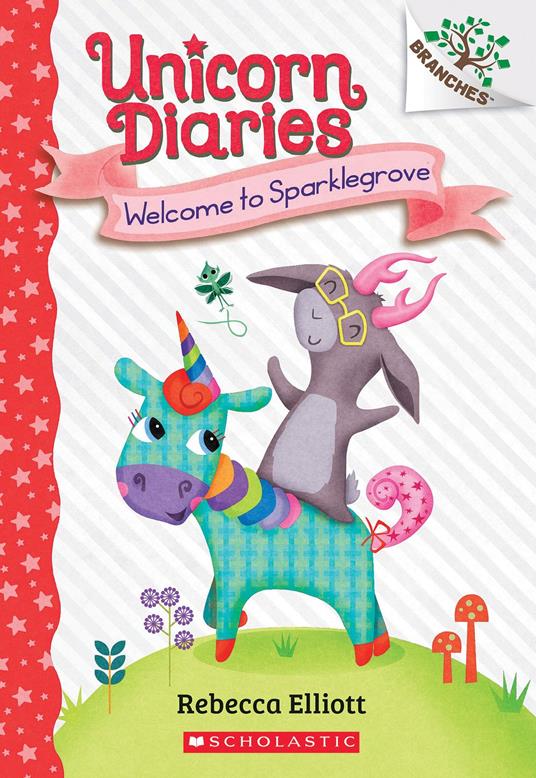 Welcome to Sparklegrove: A Branches Book (Unicorn Diaries #8) - Rebecca Elliott - ebook