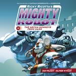 Ricky Ricotta's Mighty Robot vs. the Mecha-Monkeys from Mars (Ricky Ricotta's Mighty Robot #4)