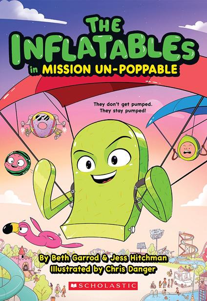 The Inflatables in Mission Un-Poppable (The Inflatables #2) - Beth Garrod,Jess Hitchman,Chris Danger - ebook