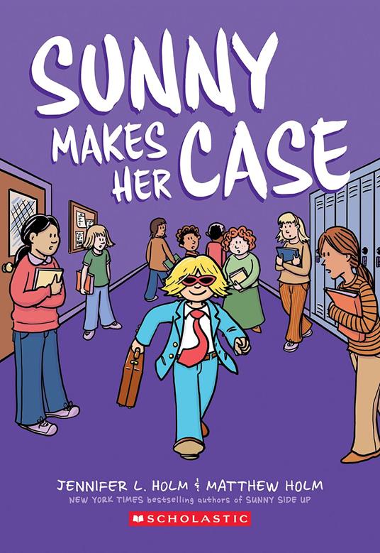 Sunny Makes Her Case: A Graphic Novel (Sunny #5) - Jennifer L. Holm,Matthew Holm - ebook