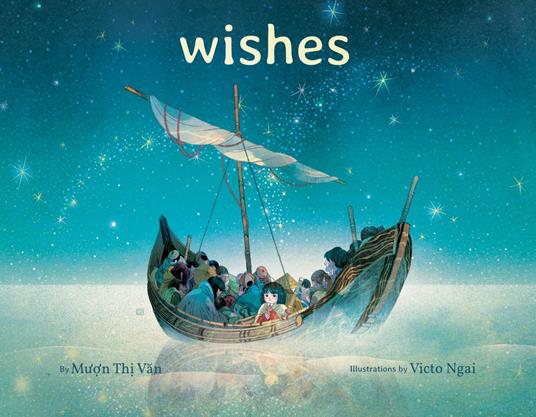 Wishes - Muon Thi Van,Victo Ngai - ebook