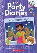 Starry Henna Night: A Branches Book (the Party Diaries #2)