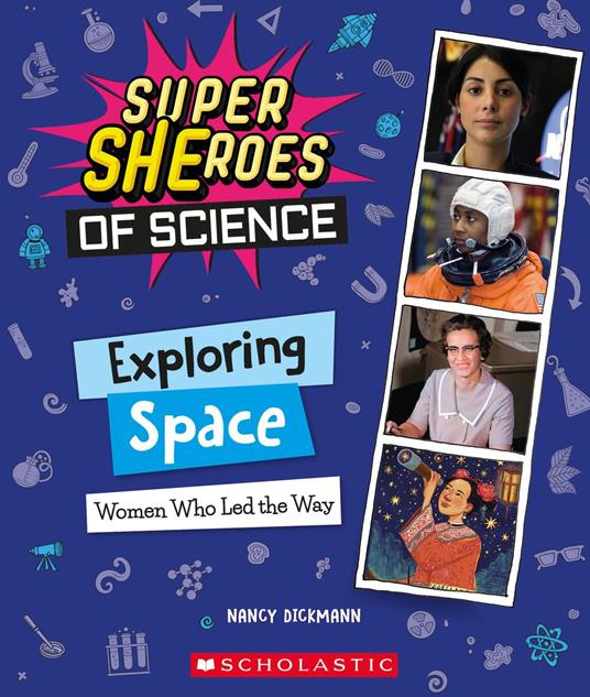 Exploring Space: Women Who Led the Way (Super SHEroes of Science) - Nancy Dickmann - ebook