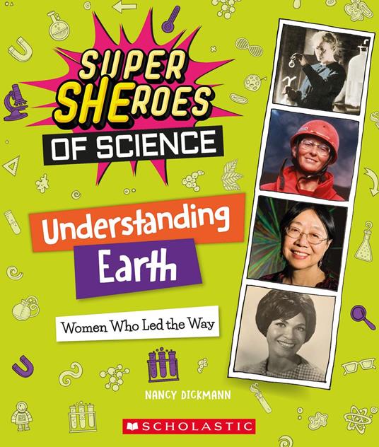 Understanding Earth: Women Who Led the Way (Super SHEroes of Science) - Nancy Dickmann - ebook