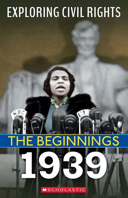 1939 (Exploring Civil Rights: The Beginnings) - Jay Leslie - ebook