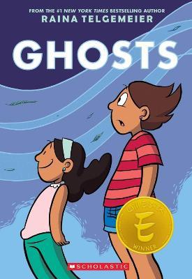 Ghosts: A Graphic Novel - Raina Telgemeier - cover