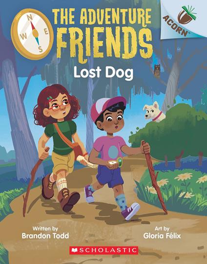 Lost Dog: An Acorn Book (The Adventure Friends #2) - Brandon Todd,Gloria Félix - ebook
