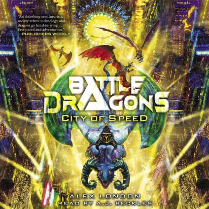 City of Speed (Battle Dragons #2)