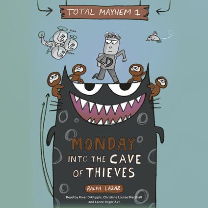 Monday – Into the Cave of Thieves (Total Mayhem #1)