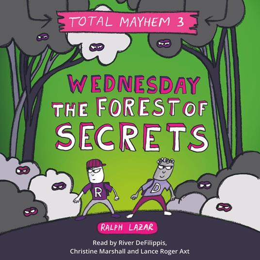 Wednesday – The Forest of Secrets (Total Mayhem #3)