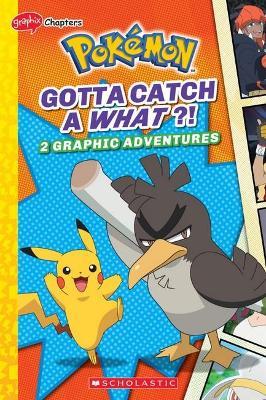 Gotta Catch a What?! (PokéMon: 2 Graphic Adventures #3) - Simcha Whitehill  - Libro in lingua inglese - Scholastic US - Pokemon