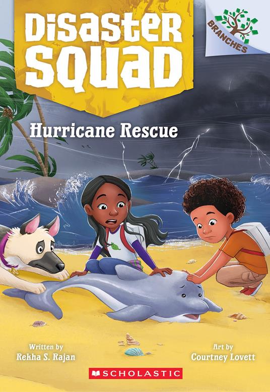 Hurricane Rescue: A Branches Book (Disaster Squad #2) - Rekha S. Rajan,Courtney Lovett - ebook