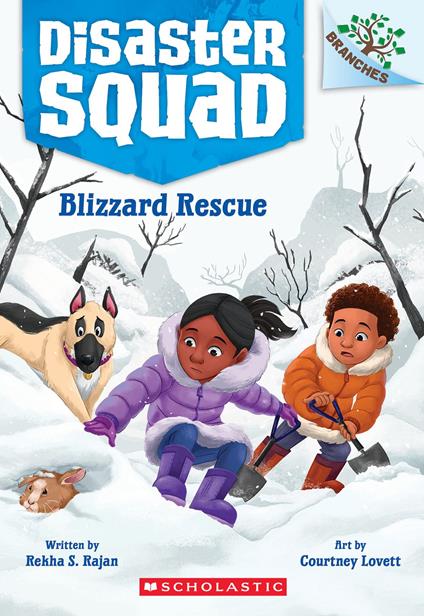 Blizzard Rescue: A Branches Book (Disaster Squad #3) - Rekha S. Rajan,Courtney Lovett - ebook