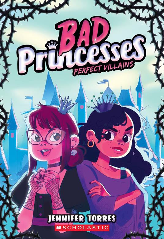 Perfect Villains (Bad Princesses #1) - Jennifer Torres - ebook