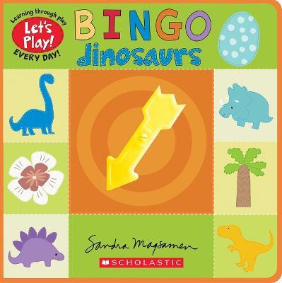 Bingo: Dinosaurs (a Let's Play! Board Book) - Sandra Magsamen - cover