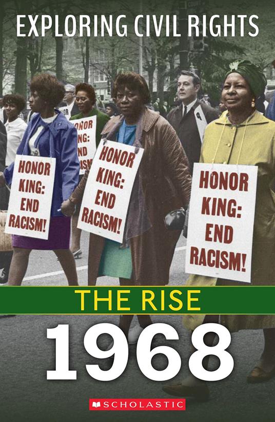 1968 (Exploring Civil Rights: The Rise) - Jay Leslie - ebook