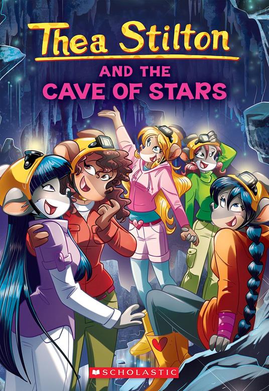 Cave of Stars (Thea Stilton #36) - Stilton Thea - ebook