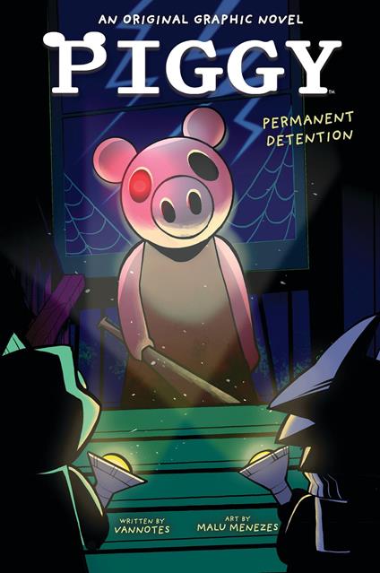 Permanent Detention (Piggy Graphic Novel #1)