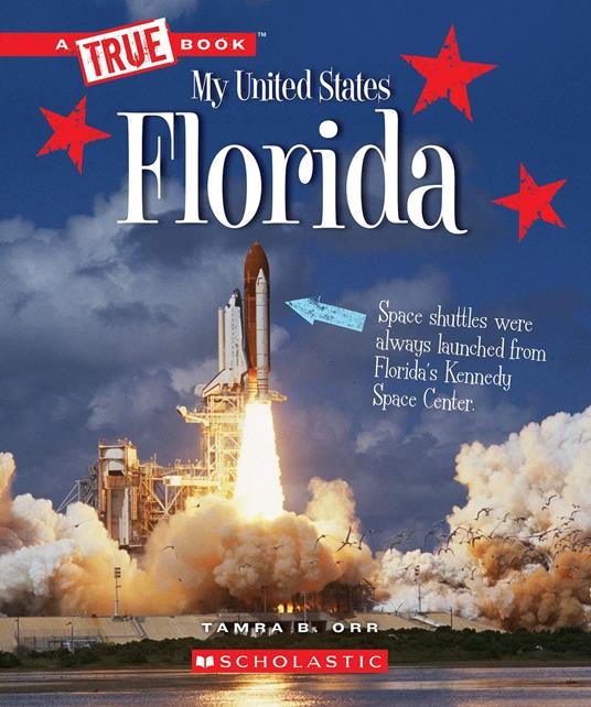 Florida (A True Book: My United States) - Tamra B. Orr - ebook