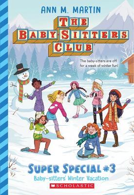 Baby-Sitters' Winter Vacation (the Baby-Sitters Club: Super Special #3) - Ann M Martin - cover