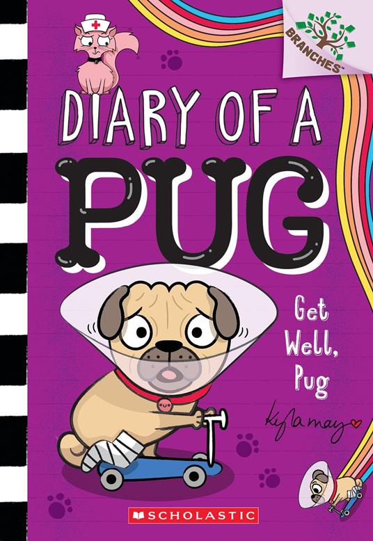 Get Well, Pug: A Branches Story (Diary of a Pug #12) - Kyla May - ebook