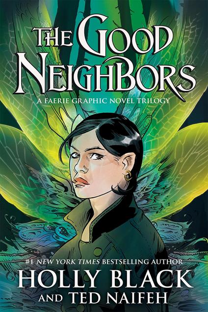 The Good Neighbors (3 book bind-up) - Holly Black,Mr. Ted Naifeh - ebook