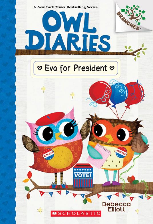 Eva for President: A Branches Book (Owl Diaries #19) - Rebecca Elliott - ebook