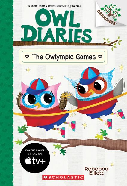 The Owlympic Games: A Branches Book (Owl Diaries #20) - Rebecca Elliott - ebook