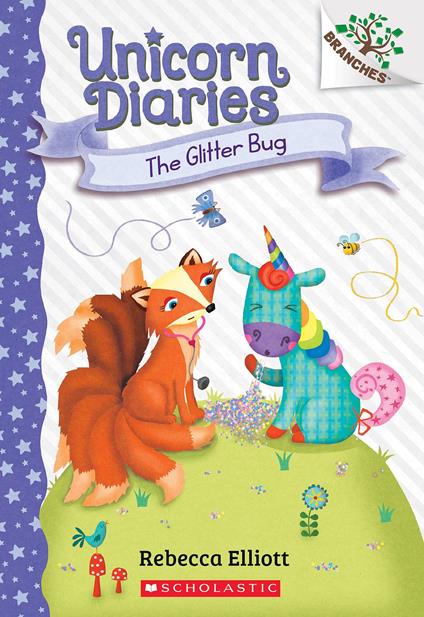 The Glitter Bug: A Branches Book (Unicorn Diaries #9) - Rebecca Elliott - ebook