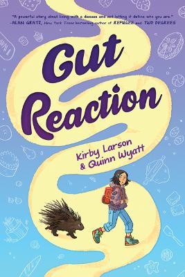 Gut Reaction - Kirby Larson,Quinn Wyatt - cover