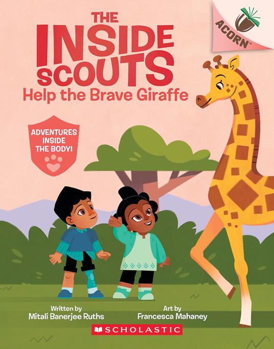 Help the Brave Giraffe: An Acorn Book (The Inside Scouts #2) - Mitali Banerjee Ruths,Francesca Mahaney - ebook