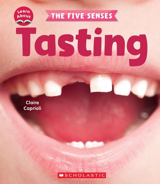 Tasting (Learn About: The Five Senses) - Claire Caprioli - ebook