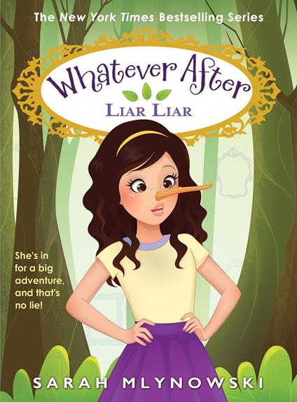Liar, Liar (Whatever After #16) - Sarah Mlynowski - ebook