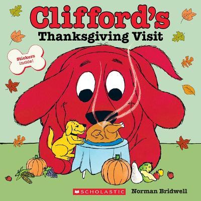 Clifford's Thanksgiving Visit (Classic Storybook) - Norman Bridwell - cover