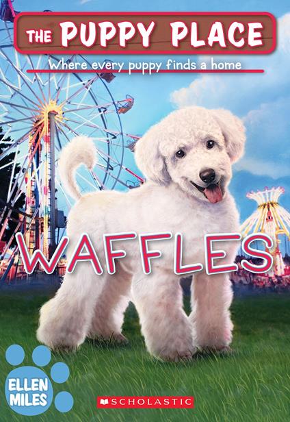 Waffles (The Puppy Place #68) - Ellen Miles - ebook