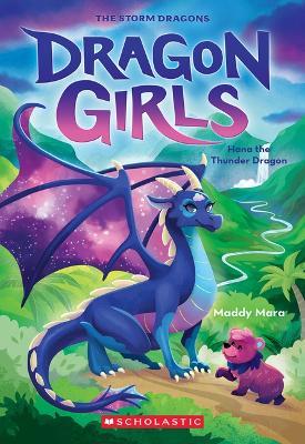 Hana the Thunder Dragon (Dragon Girls #13) - Maddy Mara - cover