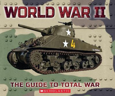 World War II: The Guide to Total War - cover