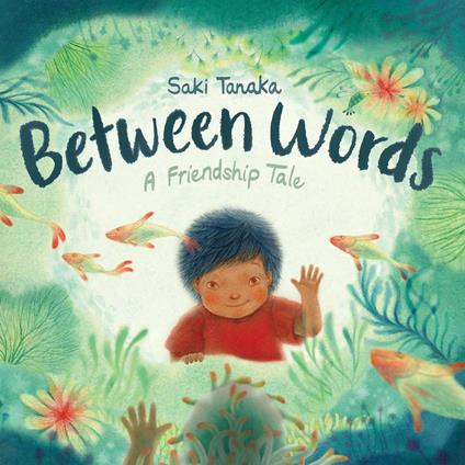 Between Words: A Friendship Tale - Saki Tanaka - ebook