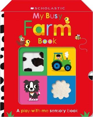 My Busy Farm Book: Scholastic Early Learners (Touch and Explore) - Scholastic Early Learners - cover